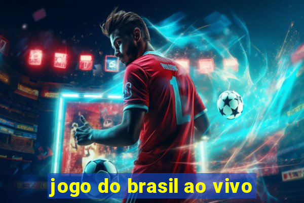 jogo do brasil ao vivo