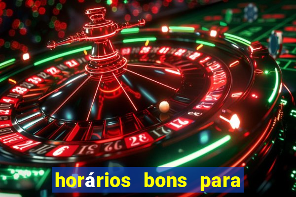 horários bons para jogar fortune tiger