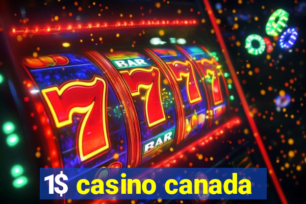 1$ casino canada