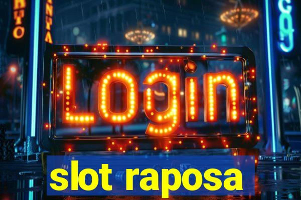 slot raposa