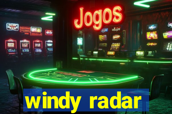 windy radar