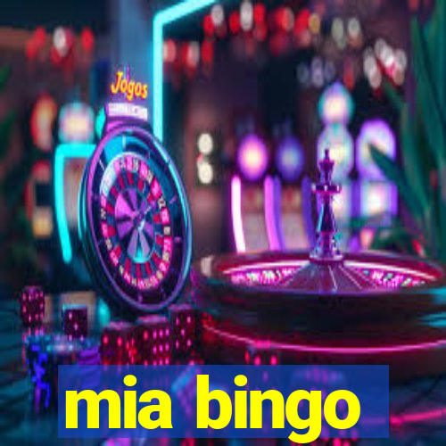 mia bingo