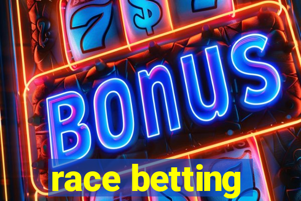 race betting