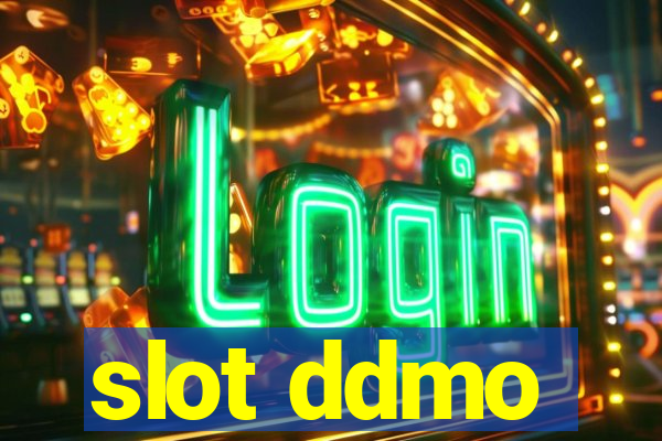 slot ddmo