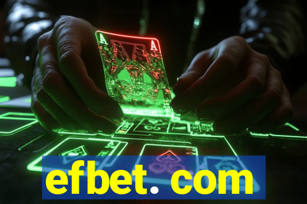 efbet. com