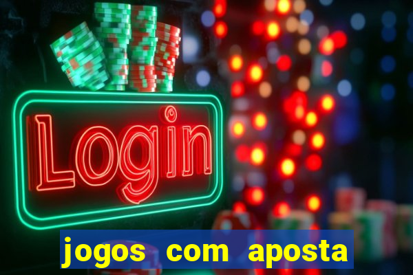 jogos com aposta de 5 reais