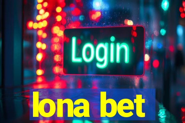 lona bet