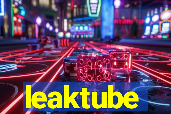 leaktube