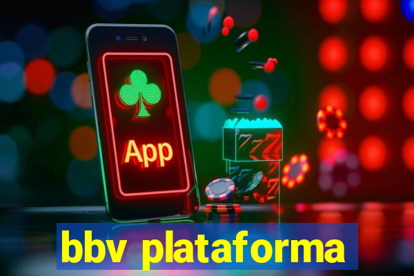 bbv plataforma