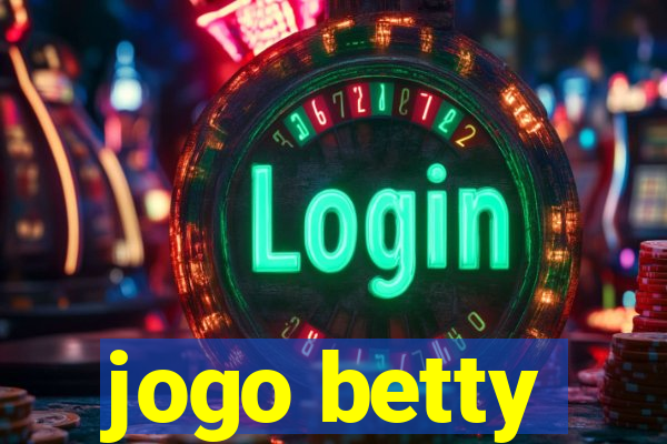 jogo betty