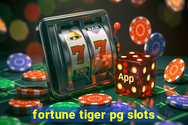 fortune tiger pg slots