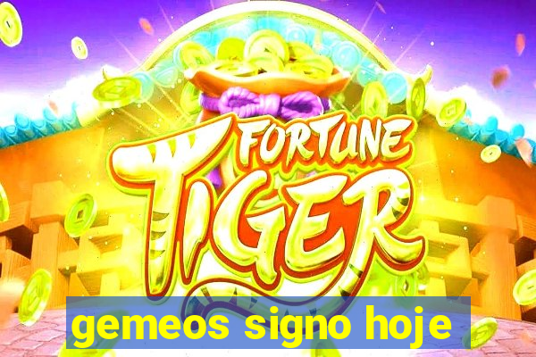 gemeos signo hoje