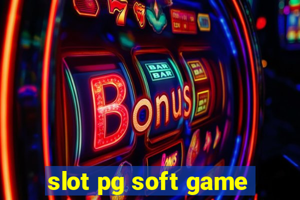 slot pg soft game