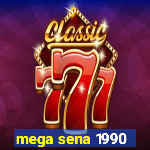 mega sena 1990