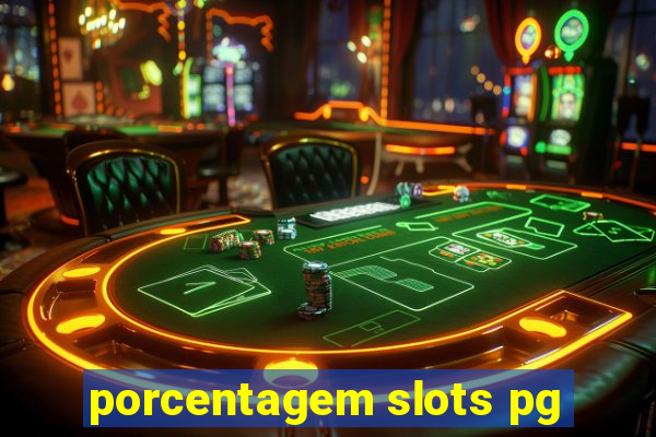 porcentagem slots pg