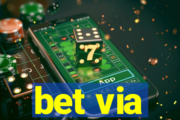 bet via