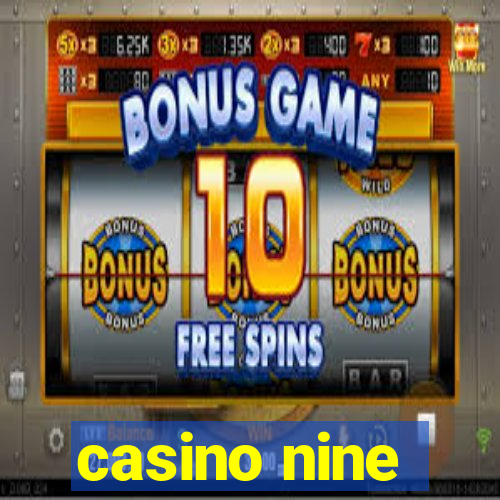 casino nine