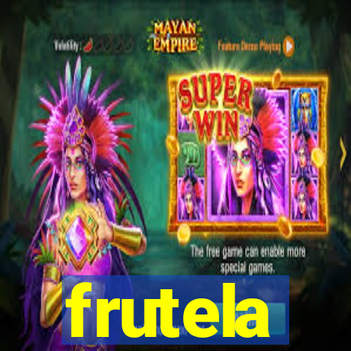 frutela