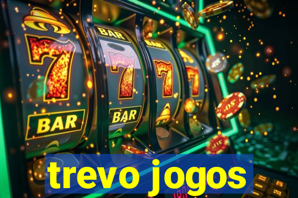 trevo jogos