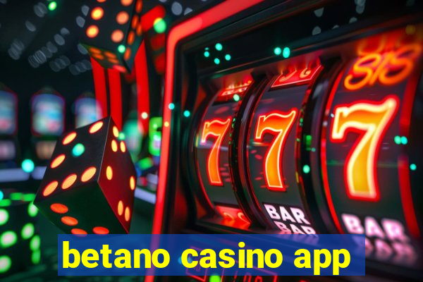 betano casino app