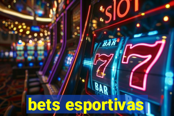 bets esportivas