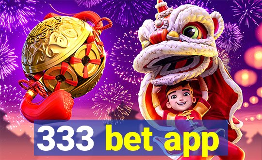 333 bet app