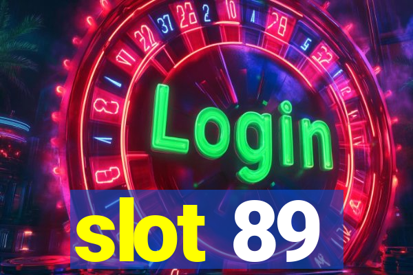 slot 89