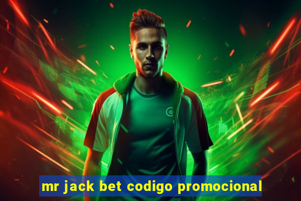 mr jack bet codigo promocional