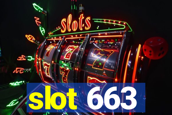 slot 663