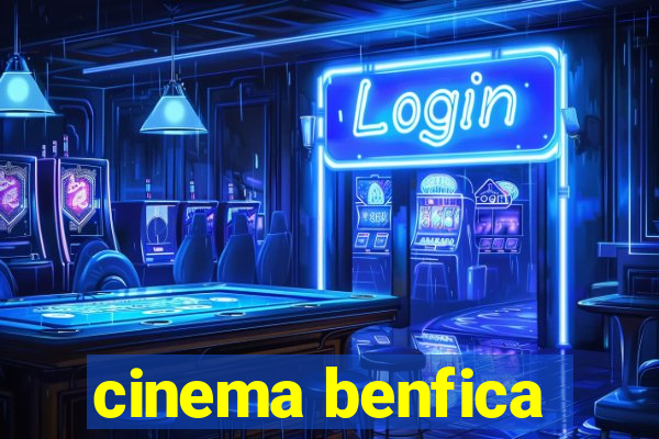 cinema benfica