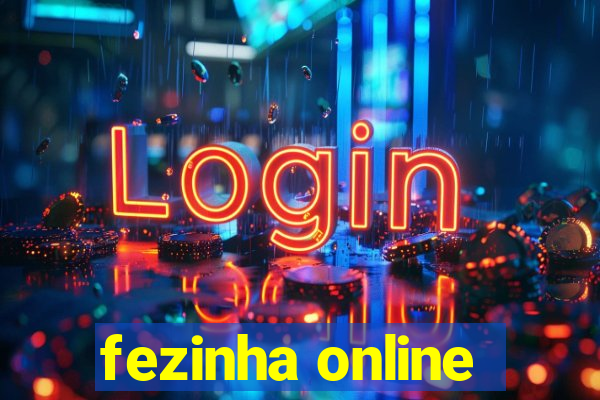 fezinha online