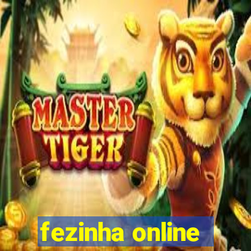 fezinha online