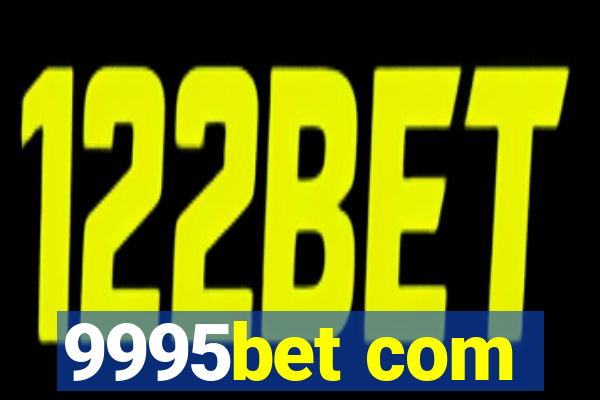 9995bet com