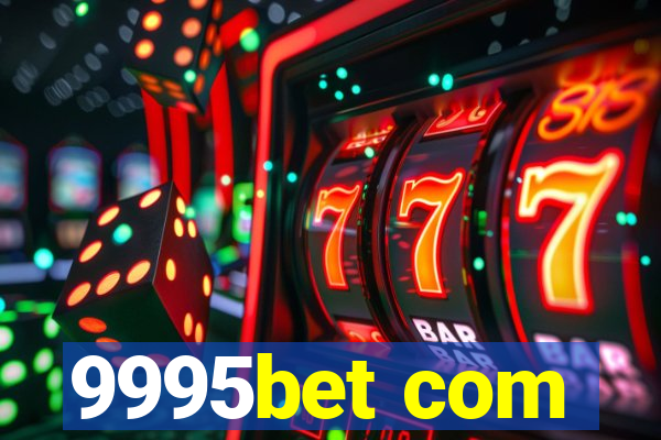 9995bet com