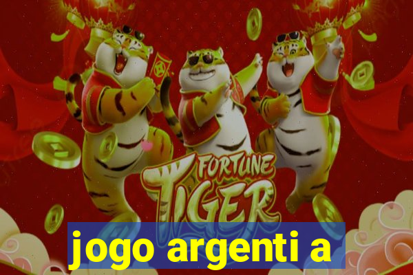 jogo argenti a