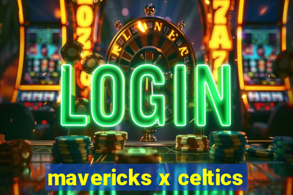 mavericks x celtics