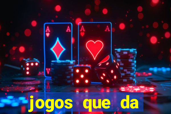 jogos que da dinheiro de verdade via pix