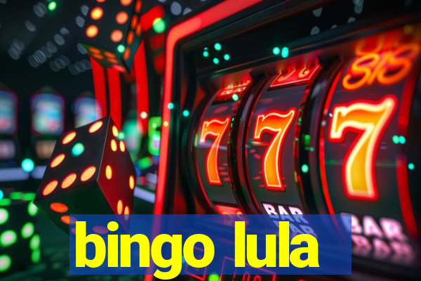 bingo lula