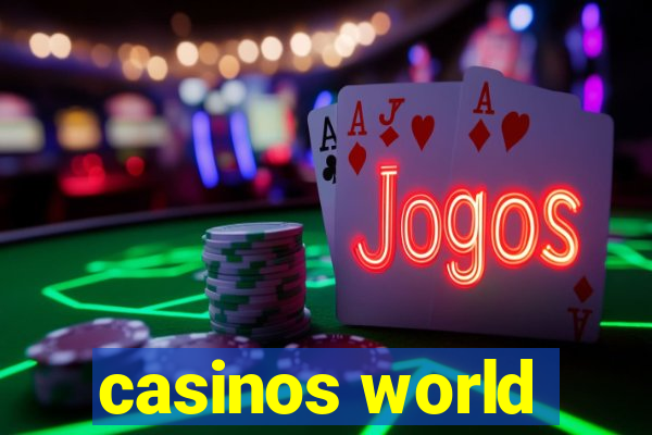 casinos world