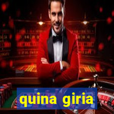 quina giria