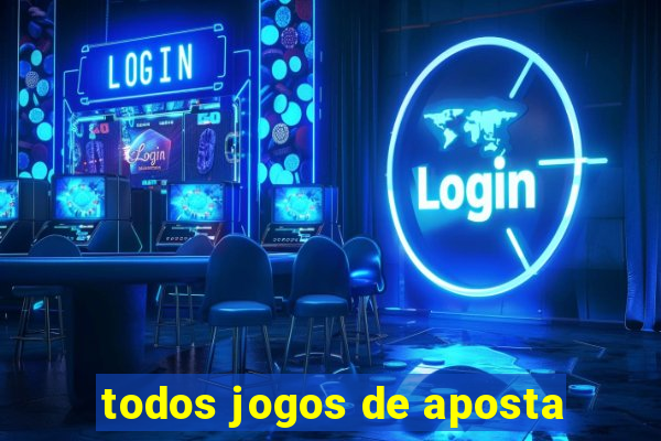 todos jogos de aposta