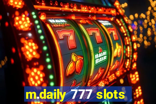 m.daily 777 slots