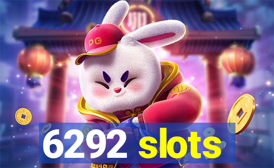 6292 slots