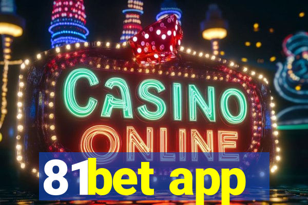 81bet app