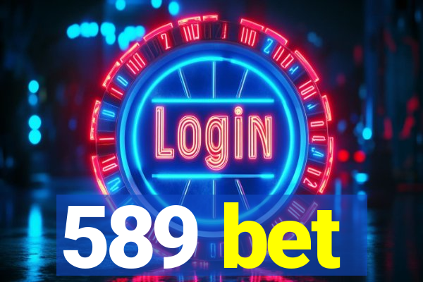 589 bet