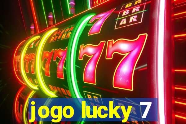 jogo lucky 7