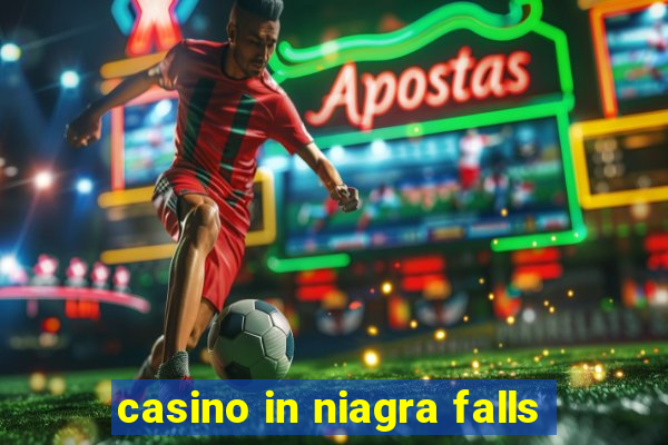 casino in niagra falls