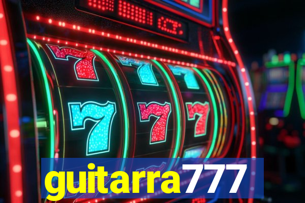 guitarra777