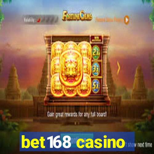 bet168 casino