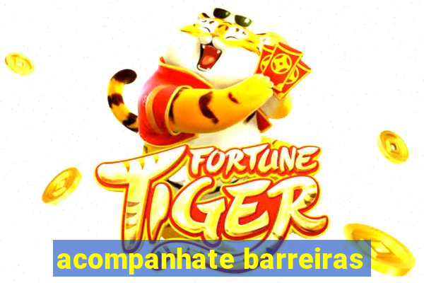 acompanhate barreiras